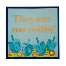 Load image into Gallery viewer, "They See Me Rollin'" Cocktail Napkins
